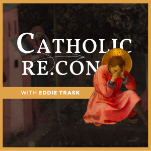 Catholic ReCon | Conversion Stories
