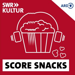 Score Snacks - Die Musik deiner Lieblingsfilme