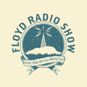 The Floyd Radio Show, Live From The Floyd Country Store