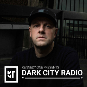 Kennedy One - Dark City Radio