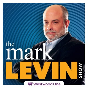 Mark Levin Podcast