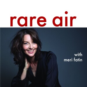 Rare Air with Meri Fatin