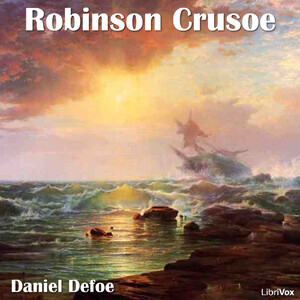 Robinson Crusoe by Daniel Defoe (c.1660 - 1731)
