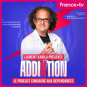 Laurent Karila : Addiktion