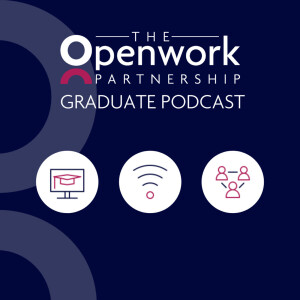 The Openwork Partnership Graduate Podcast