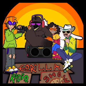 Gorilla Radio Show