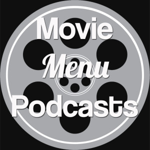 Movie Menu Podcasts