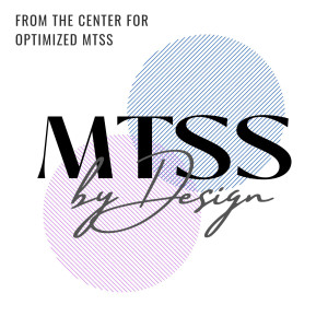 MTSS by Design