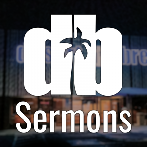 DBCC Sermons