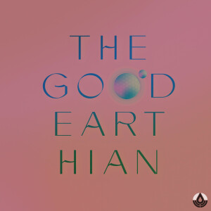 The Good Earthian