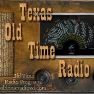 Texas Old Time Radio Podcast - Page 3 | Free Listening on Podbean App