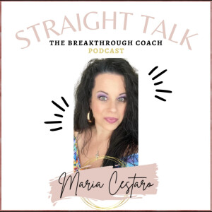 Straight Talk with Maria Cestaro
