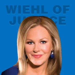 Wiehl of Justice – FOX News Radio