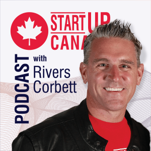 Startup Canada Podcast: Canada’s Entrepreneurship Podcast