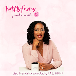 Fertility Friday | Fertility Awareness Mastery for Women’s Health Professionals