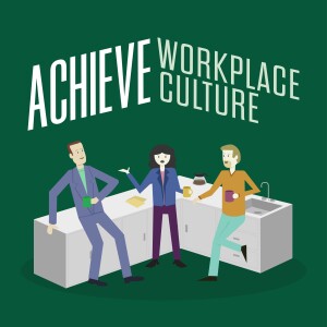 ACHIEVE Workplace Culture