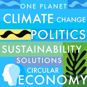 Sustainability, Climate Change, Renewable Energy, Politics, Activism, Biodiversity, Carbon Footprint, Wildlife, Regenerative Agriculture, Circular Economy, Extinction, Net-Zero · One Planet Podcast