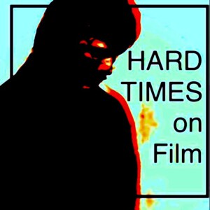 Hard Times On Film: The Films of Charles Bronson...and beyond.