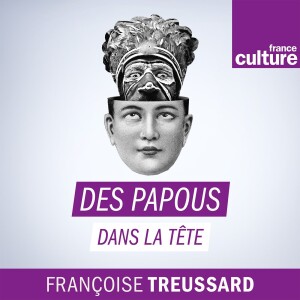 Des papous dans la tête