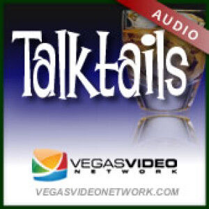 Talktails (Vegas Video Network) - Audio