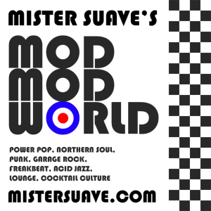 Mr. Suave's Mod Mod World