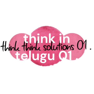 think in telugu 01 .