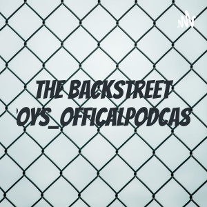 The backstreet boys_officalpodcast