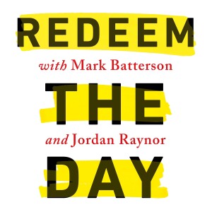 Redeem the Day
