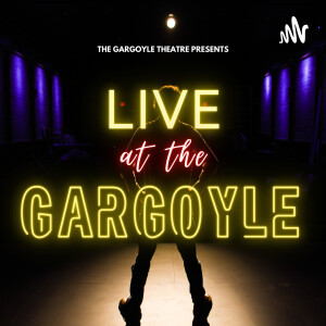 Live at the Gargoyle