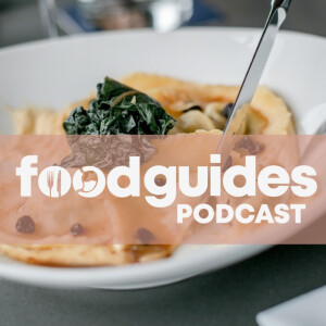 The Foodguides Podcast