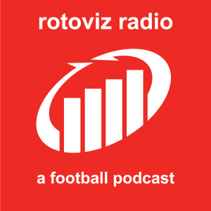 Rotoviz Radio: A Fantasy Football Podcast | NFL | College Football | NFL Draft