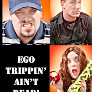 Ego Trippin Ain’t Dead’s Podcast