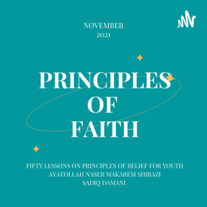 Principles of Faith | Sadiq Damani