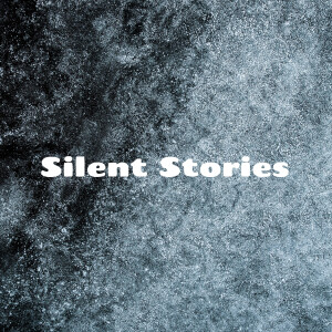 Silent Stories - Soft Spoken Stories and Sounds to Help You Relax, Unwind and Sleep