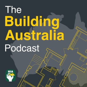 The HIA Building Australia Podcast