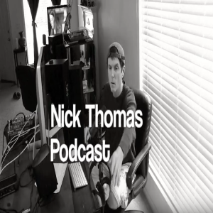 Nick Thomas Podcast