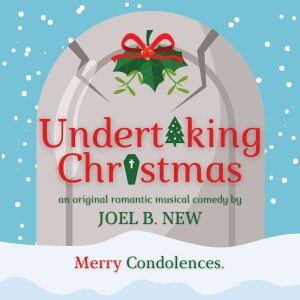Joel B. New's "Undertaking Christmas"