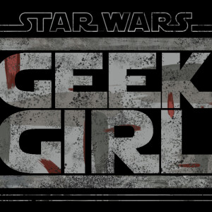 Star Wars Geek Girl