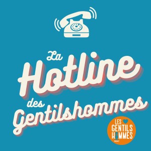 La Hotline des Gentilshommes