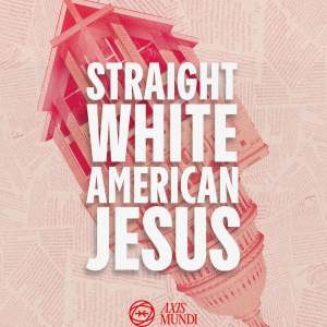 Premium Ad-Free: Straight White American Jesus