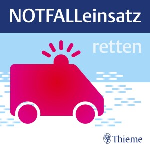 NOTFALLeinsatz – retten: für alle im Rettungsdienst und in der Notfallmedizin