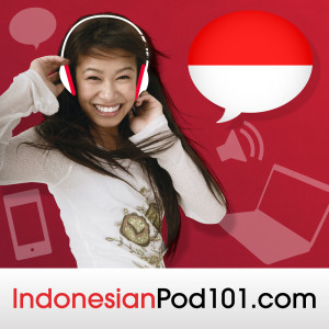 Learn Indonesian | IndonesianPod101.com