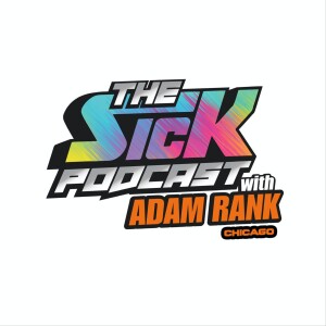 The Sick Podcast with Adam Rank: Chicago Bears
