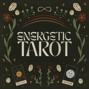 Energetic Tarot Podcast | With Tarot Reader Cat Crawford