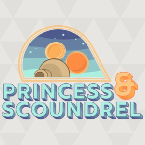 Princess &amp; Scoundrel