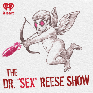 The Dr. ”Sex” Reese Show