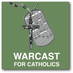 Warcast for Catholics