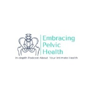 Embracing Pelvic Health