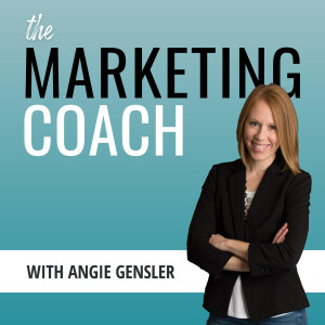 The Marketing Coach with Angie Gensler