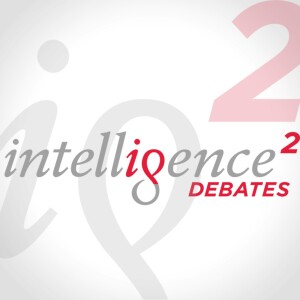 Intelligence Squared U.S. Debates - [Unedited]